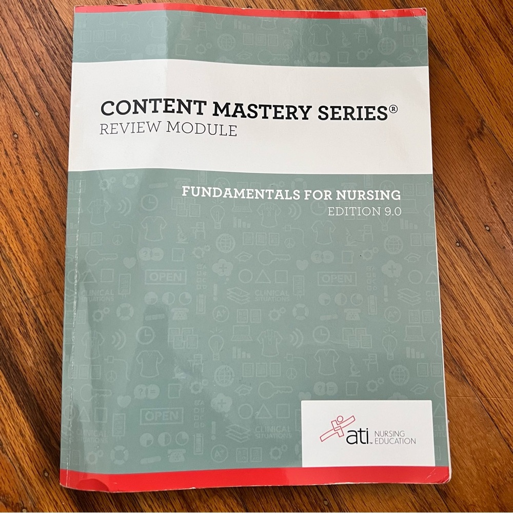 ATI Fundamentals of Nursing, Edition 9 | Content Mastery Series Review Module